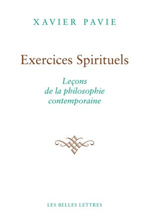Exercices spirituels. Leçons de la philosophie antique